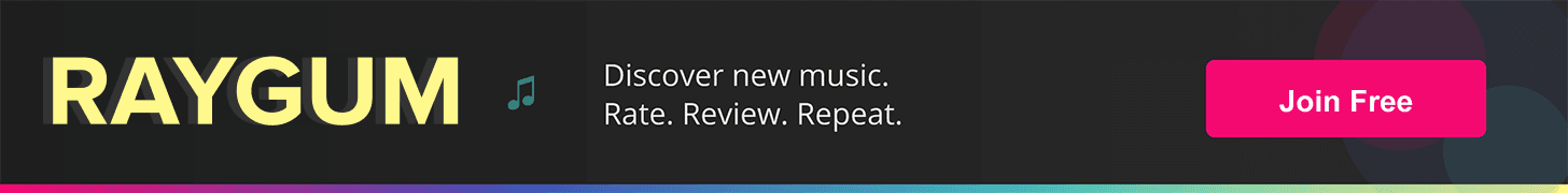 Raygum - Discover new music. Rate. Review. Repeat.